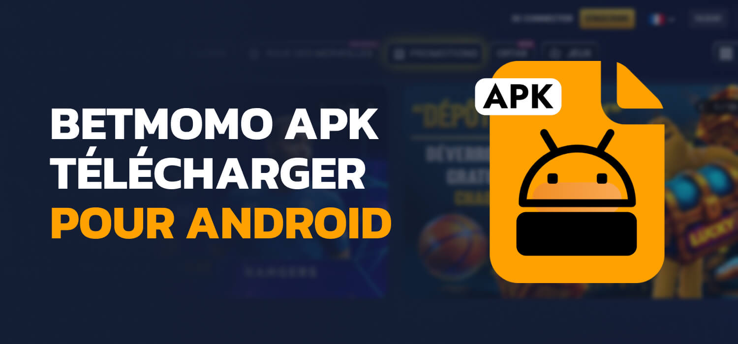 Betmomo Apk Télécharger pour Android